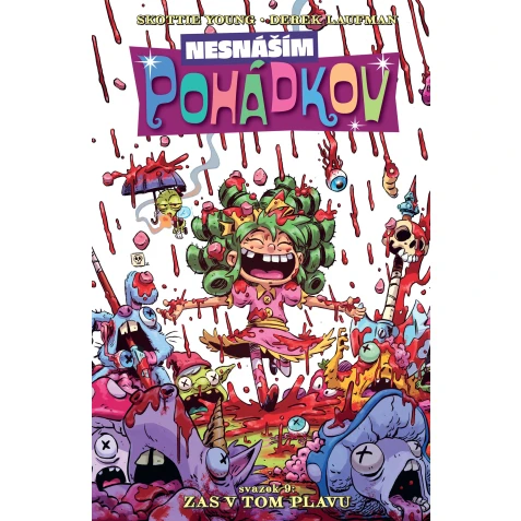 Nesnáším Pohádkov 9: Zas v tom plavu