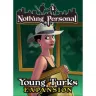 Nothing Personal: Young Turks Expansion