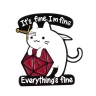 Dungeon Meowster Pin - I am fine