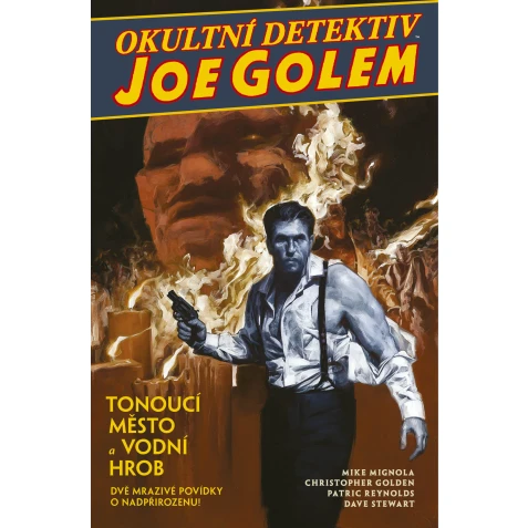 Okultní detektiv Joe Golem 1: Tonoucí město a Vodní hrob