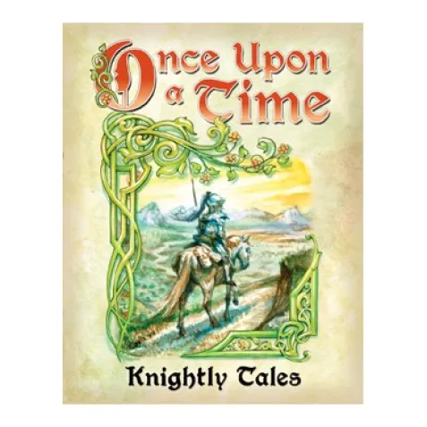 Once Upon a Time: Knightly Tales