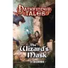 Pathfinder Tales: The Wizard’s Mask