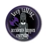 Placka Wednesday - Accidents Happen
