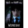 Wednesday Poster - Black is my Happy Colour