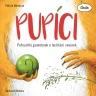 Pupíci - Poťouchlý gamebook o lechtání veverek