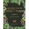 Recipes from the World of Tolkien: Inspired by the Legends
