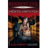Resident Evil: Město mrtvých