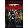 Resident Evil: Podzemí