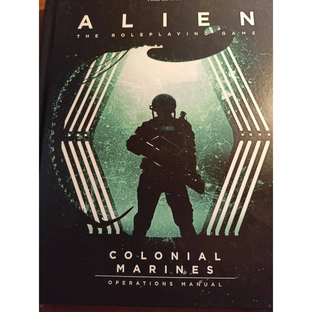 Alien RPG - Colonial Marines Operations Manual