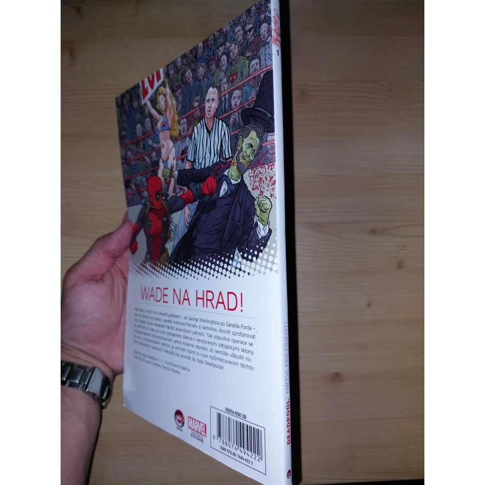 Deadpool 1: Mrtví prezidenti