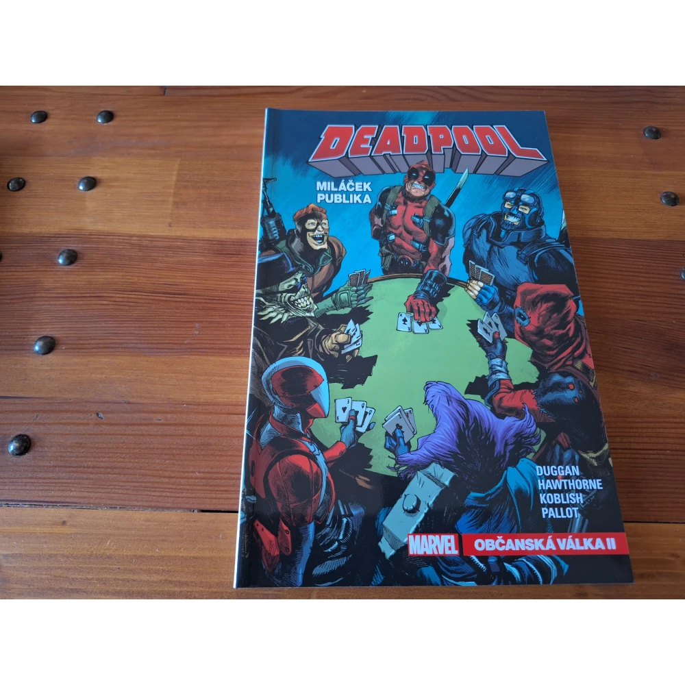 Deadpool, miláček publika 4: Občanská válka II