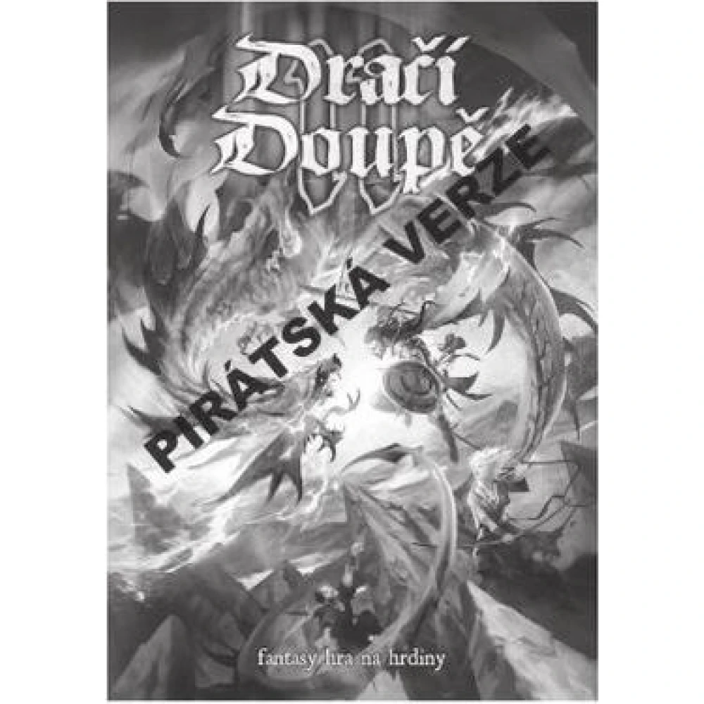 Dračí Doupě II - pirátská verze