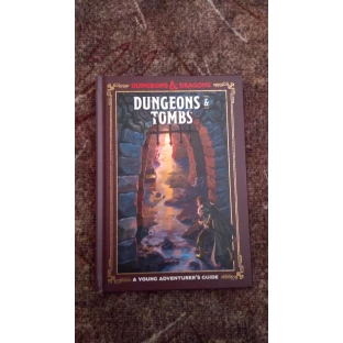 Dungeons & Dragons: Dungeons and Tombs - A Young Adventurer's Guide