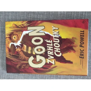 Goon 5: Zvrhlé choutky