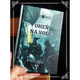 Lone Wolf: Oheň na vodě (vázaná)