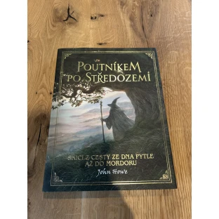 Poutníkem po Středozemi: Skici z cesty ze Dna Pytle až do Mordoru