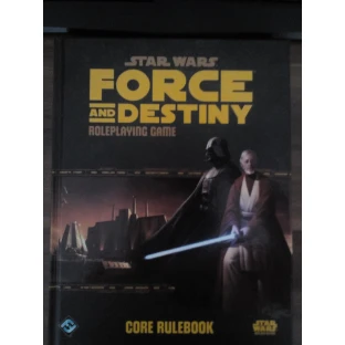 Star Wars: Force and Destiny Core Rulebook