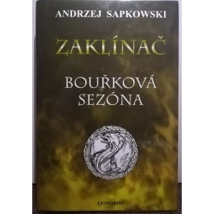 Zaklínač - Bouřková sezóna (vázaná)