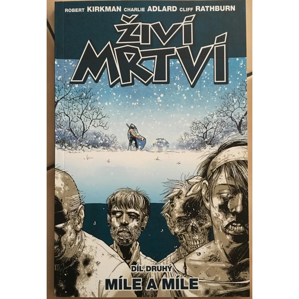 Živí mrtví 2: Míle a míle