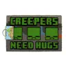 Minecraft Doormat - Creepers Need Hugs
