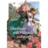 Sbohem, má růžová zahrado 1
