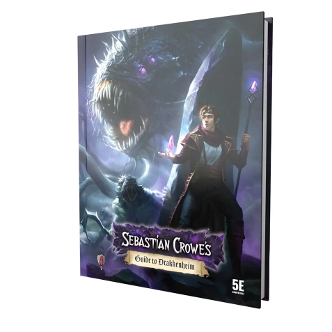 Sebastian Crowe's Guide to Drakkenheim