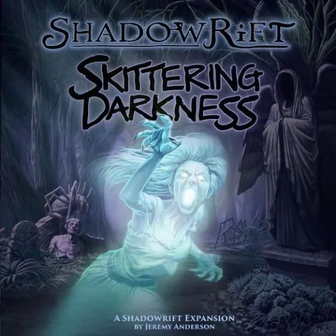 Shadowrift (Second Edition): Skittering Darkness