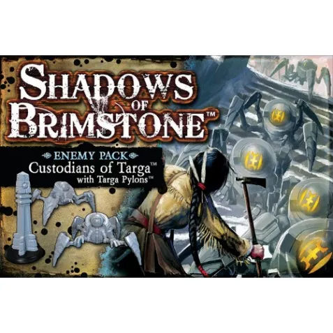 Shadows of Brimstone: Custodians of Targa