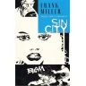 Sin City 6: Chlast, děvky a bouchačky (brožovaná)