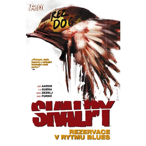 Skalpy 7: Rezervace v rytmu blues
