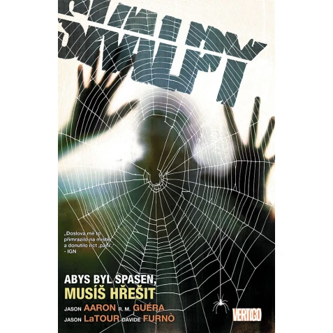 Skalpy 8: Abys byl spasen, musíš hřešit