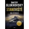 Stanoviště: Na stráži