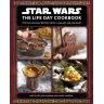 Star Wars: The Life Day Cookbook
