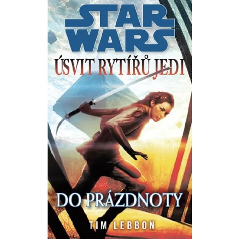Star Wars: Úsvit rytířů Jedi - Do prázdnoty