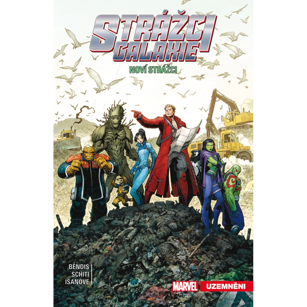 Strážci galaxie - Noví Strážci 4: Uzemněni