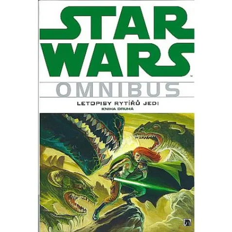 Omnibus: Star Wars - Letopisy rytířů Jedi 2