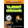 Tajemný záškodník