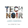 Tech Noir: The Art of James Cameron