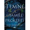 Temné a osamělé prokletí