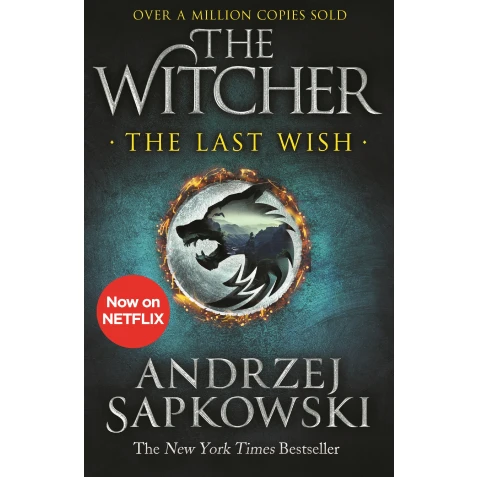 The Last Wish: Introducing the Witcher