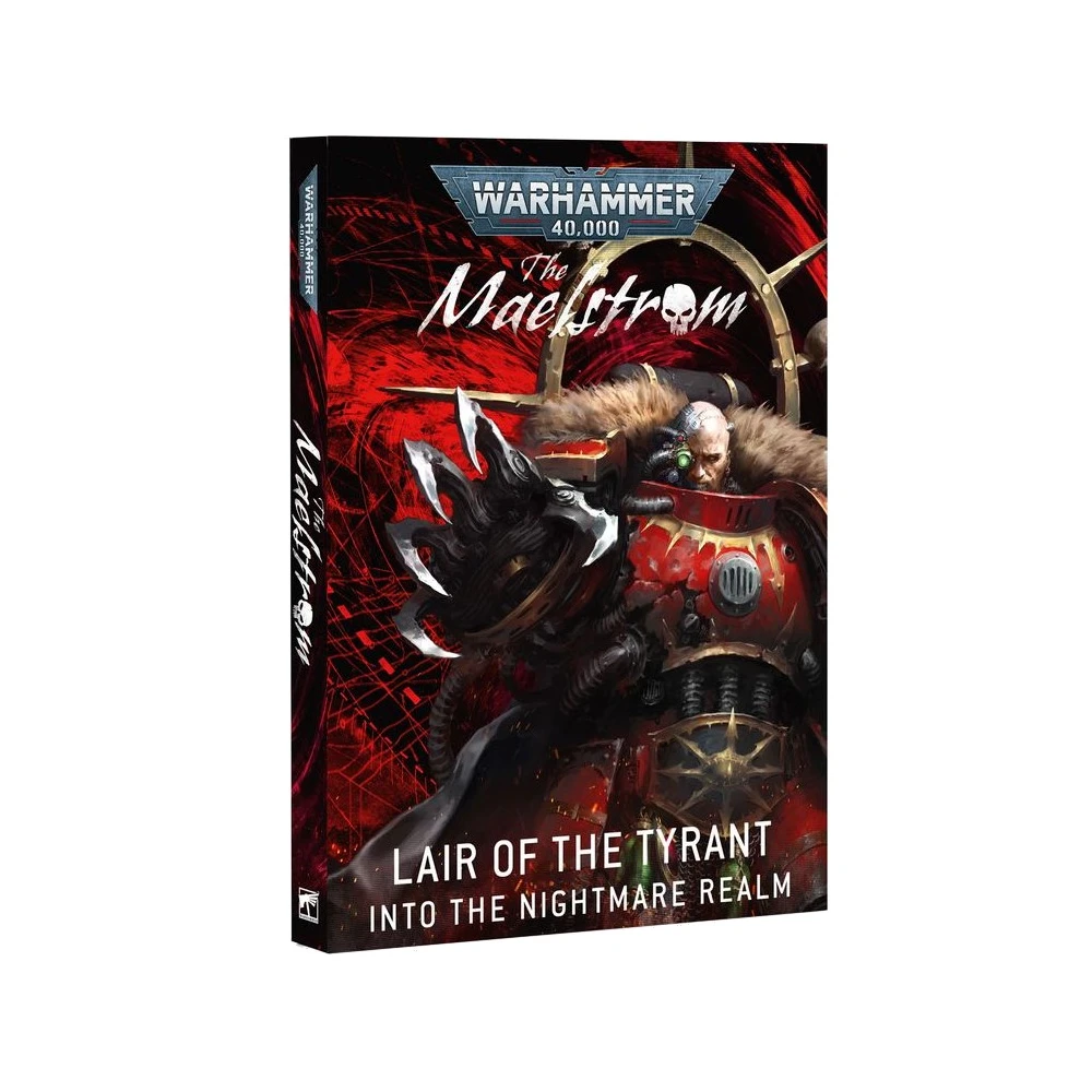 The Maelstrom: Lair of the Tyrant -  Into the Nightmare Realm