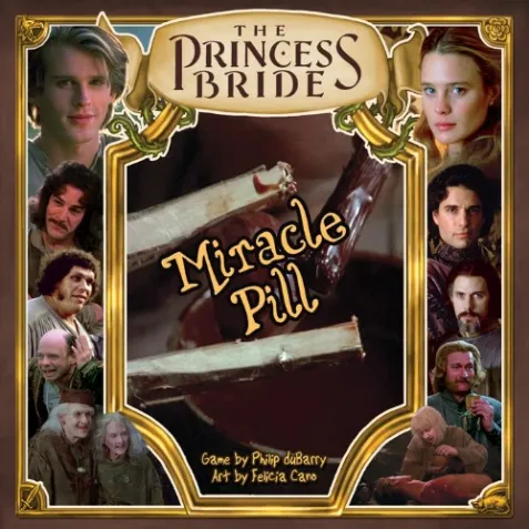 The Princess Bride: Miracle Pill