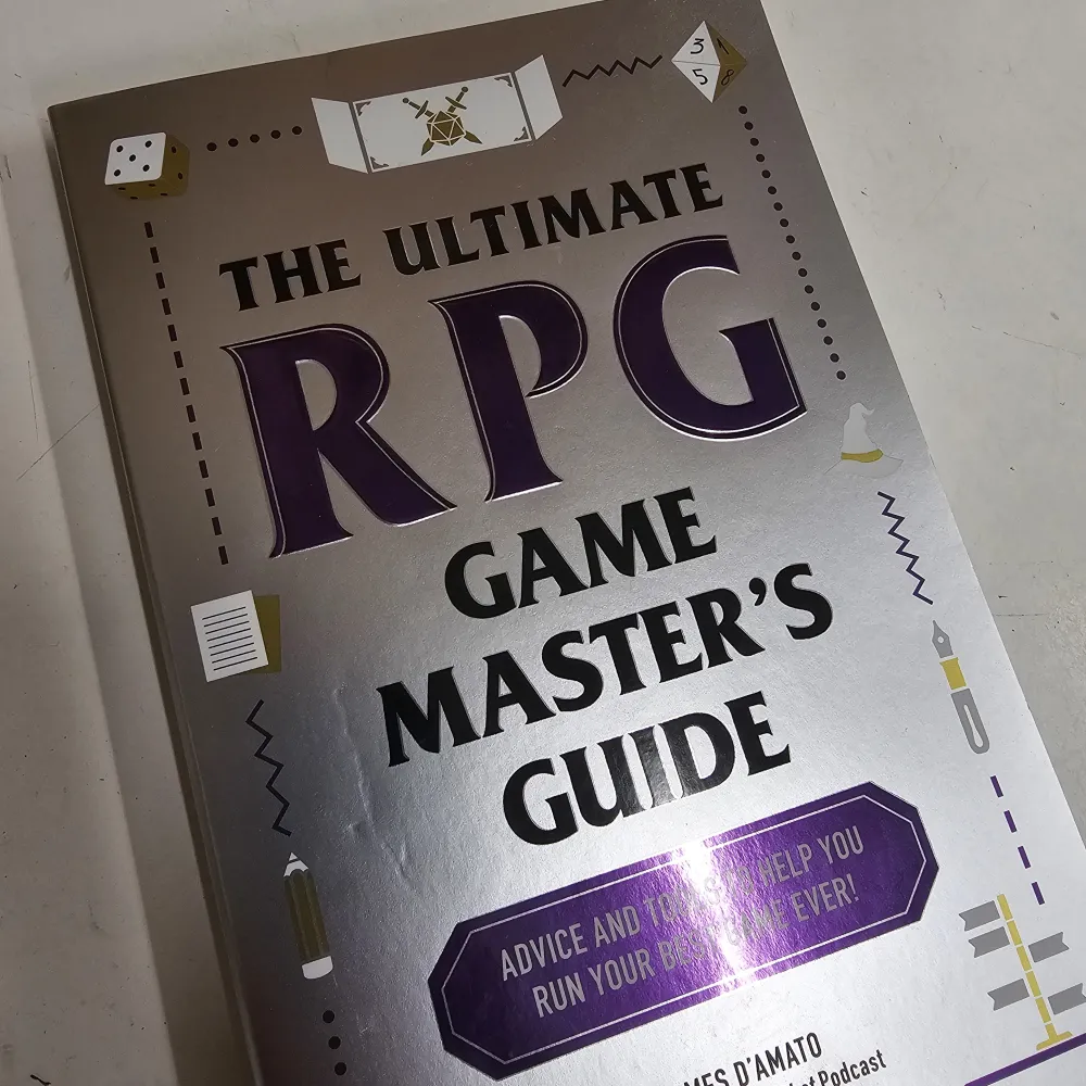 The Ultimate RPG Game Master's Guide: Advice and Tools to Help You Run ...