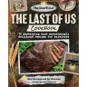 The Unofficial The Last of Us Cookbook