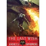 The Witcher: The Last Wish (2013)