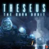 Theseus: The Dark Orbit