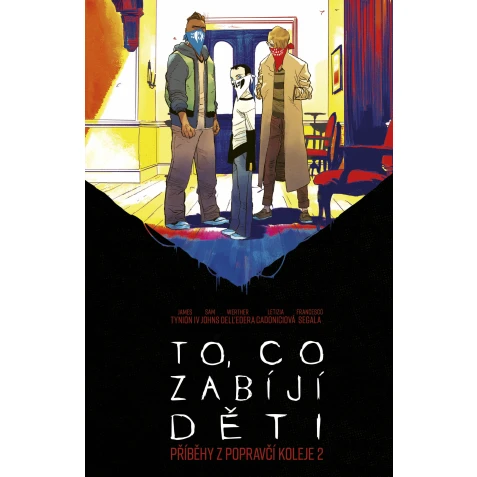 To, čo zabíja deti: Príbehy z Popravčej koľaje 2