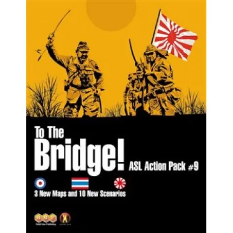 Advanced Squad Leader Action Pack 9: To The Bridge