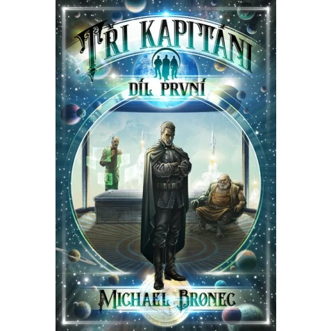 Tři kapitáni: Mračna nad Arénou (brožovaná)
