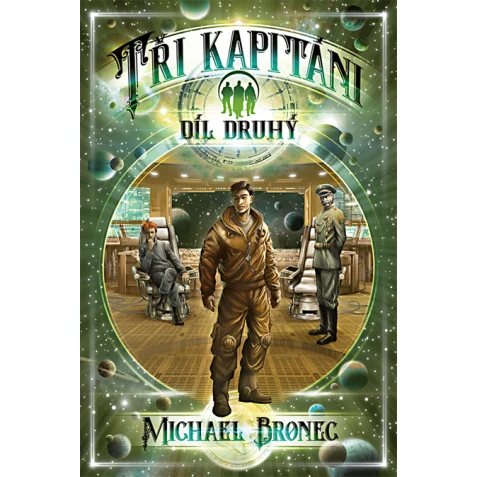 Tři kapitáni: Putování (brožovaná)